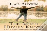 This Much Huxley Knows