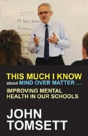 This Much I Know About Mind Over Matter ... - Preview