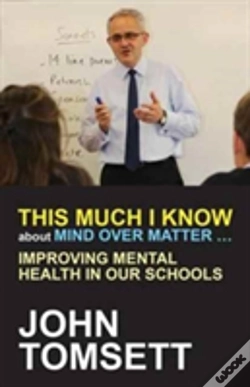 Capa do artigo This Much I Know About Mind Over Matter ...