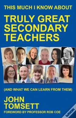 Capa do artigo This Much I Know About Truly Great Secondary Teachers