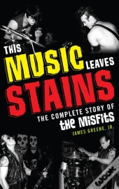 This Music Leaves Stains