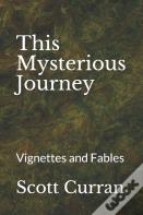 This Mysterious Journey
