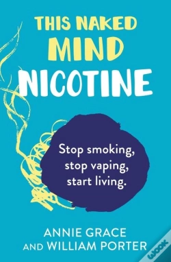 Capa do artigo This Naked Mind: Nicotine