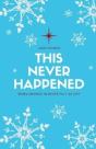 This Never Happened - Preview