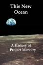 This New Ocean: A History Of Project Mer - Preview