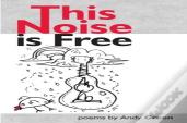 This Noise Is Free