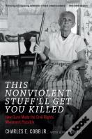 This Nonviolent Stuff'Ll Get You Killed