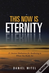 This Now Is Eternity