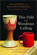 This Odd And Wondrous Calling