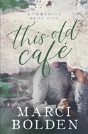 This Old Cafe - Preview