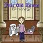 This Old House - Preview