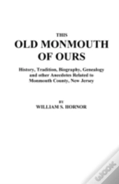This Old Monmouth Of Ours