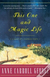 This One And Magic Life