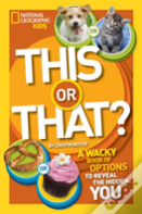 This Or That?