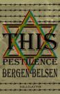 This Pestilence, Bergen-Belsen - Preview