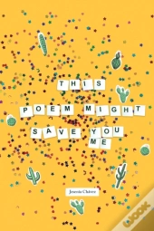 This Poem Might Save You (Me)