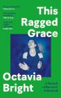 This Ragged Grace - Preview