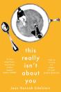 This Really Isn'T About You - Preview