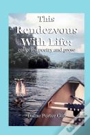 This Rendezvous With Life