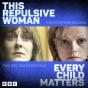 This Repulsive Woman And Every Child Matters - Preview