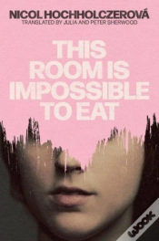 Capa do artigo This Room Is Impossible To Eat