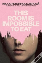 Capa do artigo This Room Is Impossible To Eat