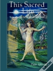 Capa do artigo This Sacred Life, Transforming Our World Through Birth...