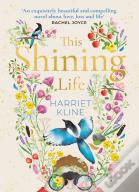 This Shining Life