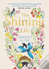 This Shining Life