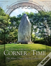 This Small Corner Of Time