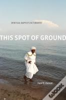 This Spot Of Ground