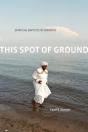This Spot Of Ground - Preview