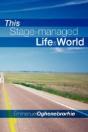 This Stage-Managed Life & World - Preview