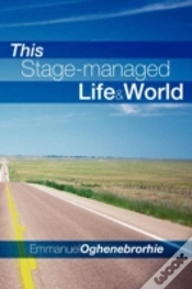 Capa do artigo This Stage-Managed Life & World