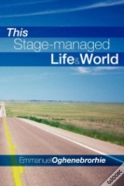 Capa do artigo This Stage-Managed Life & World