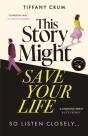 This Story Might Save Your Life - Preview