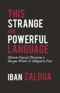 This Strange And Powerful Language