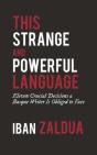 This Strange And Powerful Language - Preview