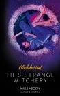 This Strange Witchery - Preview