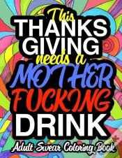 Capa do artigo This Thanksgiving Needs A Mother Fucking Drink