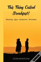 This Thing Called Breakfast!