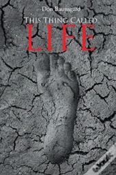 This Thing Called Life