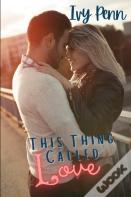 This Thing Called Love