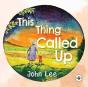 This Thing Called Up - Preview