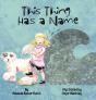 This Thing Has A Name - Preview