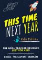 This Time Next Year - The Goal Tracker Designed Just For Kids - Preview