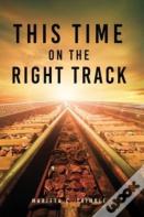 This Time On The Right Track