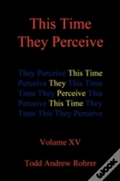 Capa do artigo This Time They Perceive: Volume Xv