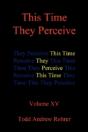 This Time They Perceive: Volume Xv - Preview