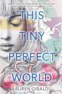 This Tiny Perfect World - Preview